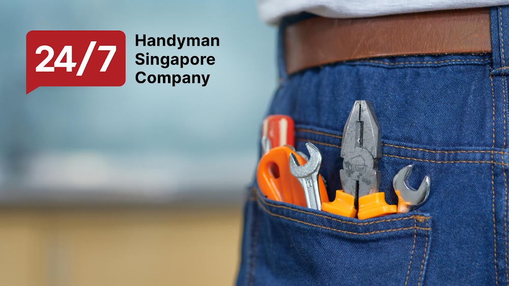 24/7 Handyman Singapore Company